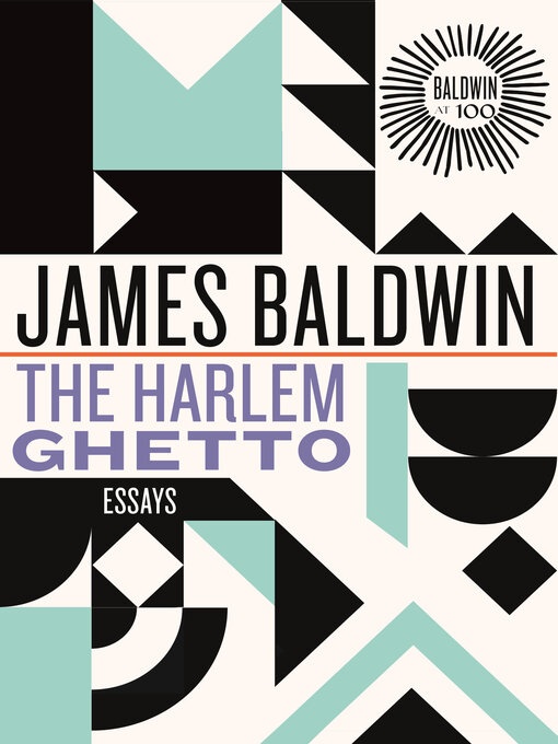 Title details for The Harlem Ghetto by James Baldwin - Available